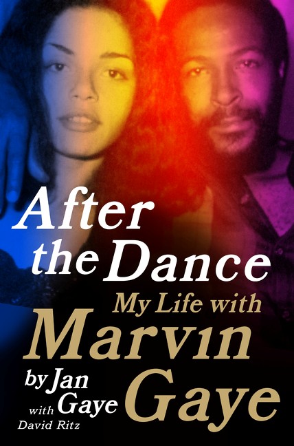 Review: After the Dance: My Life with Marvin Gaye – Jan Gaye