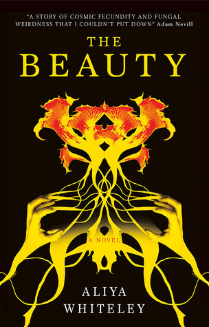 Review: The Beauty – Aliya Whiteley