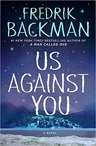 Review: Us Against You – Fredrik Backman