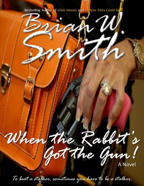 Review: When the Rabbit’s Got the Gun! – Brian W. Smith