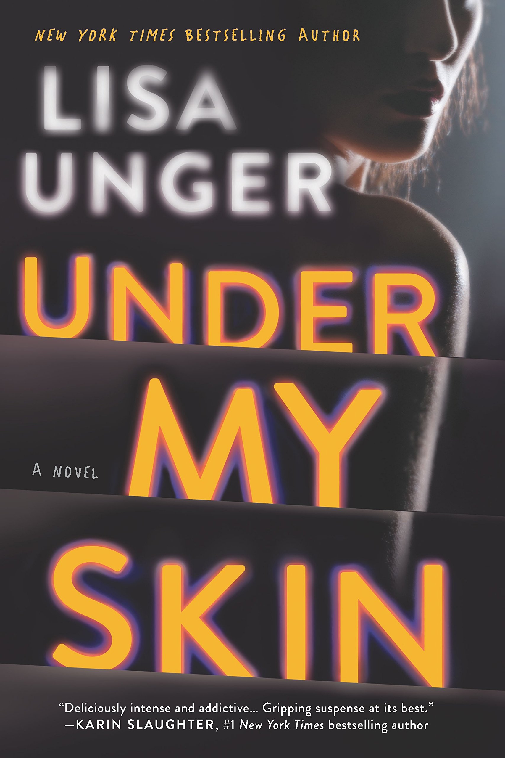 Review: Under My Skin – Lisa Unger