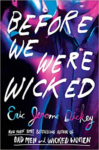 Review: Before We Were Wicked – Eric Jerome Dickey