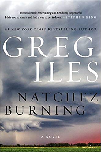 Review: Natchez Burning – Greg Iles