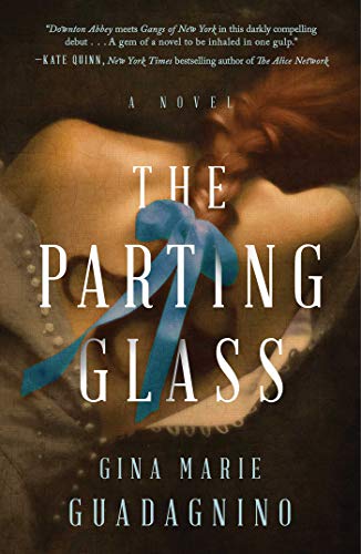 Review: The Parting Glass – Gina Marie Guadagnino