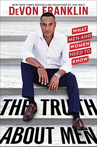 Review: The Truth About Men – DeVon Franklin