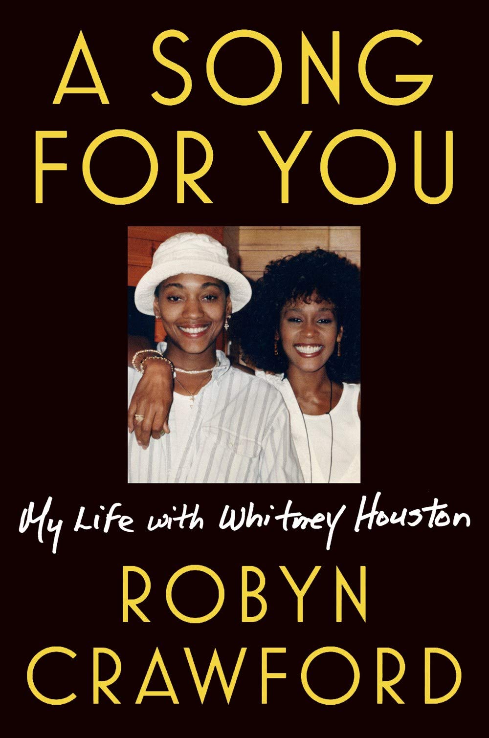 Review: A Song for You: My Life with Whitney Houston – Robyn Crawford