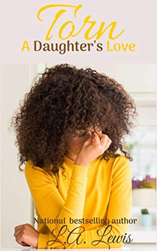 Review: Torn: A Daughter’s Love – L.A. Lewis