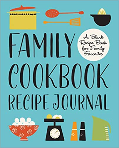 Review: Family Cookbook Recipe Journal: A Blank Recipe Book for Family Favorites – Rockridge Press