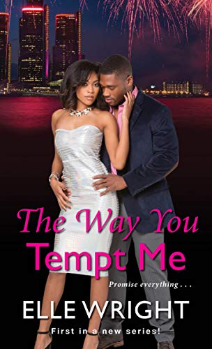 Review: The Way You Tempt Me – Author Elle Wright