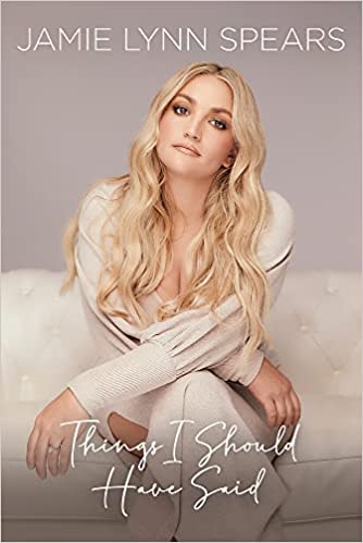 Review: Things I Should Have Said – Jamie Lynn Spears