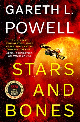 Book Blog Tour/Review: Stars and Bones: A Continuance Novel – Gareth L. Powell