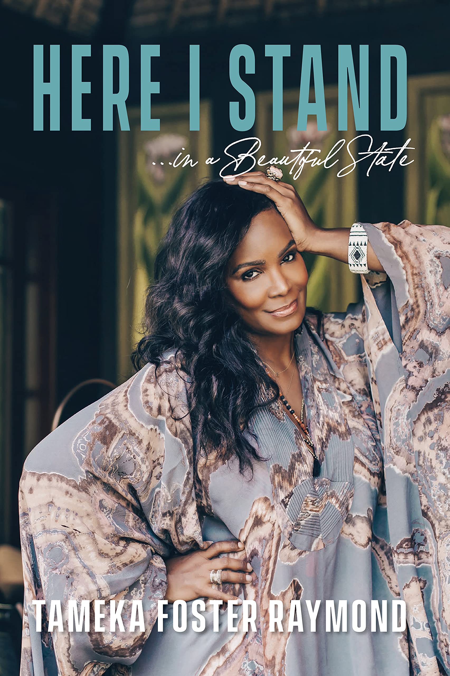 Review: Here I Stand… in a Beautiful State – Tameka Foster Raymond