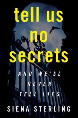Review: Tell Us No Secrets: A Novel – Siena Sterling