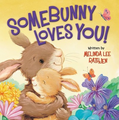 Review: Somebunny Loves You! – Melissa Rathjen