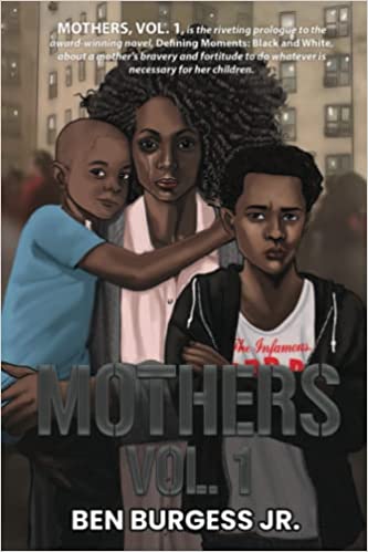 Review: Mothers Vol. 1 – Ben Burgess Jr.
