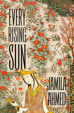 Review: Every Rising Sun – Jamila Ahmed