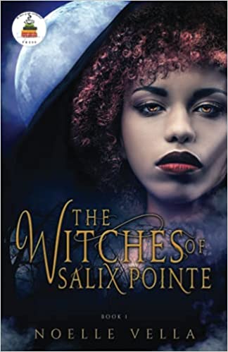 Review: The Witches of Salix Pointe – Noelle Vella