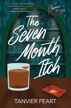 Book Blog Tour/Review: The Seven Month Itch – Tanvier Peart