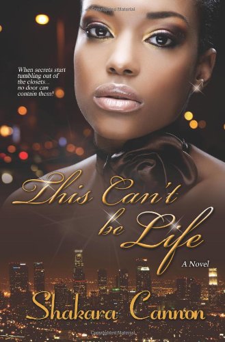 This Can’t Be Life – Shakara Cannon