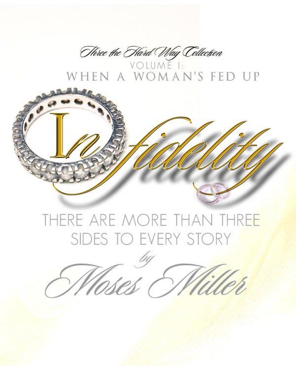 Infidelity – Moses Miller