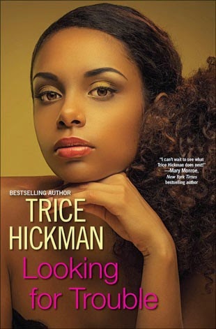 Review: Looking For Trouble – Trice Hickman