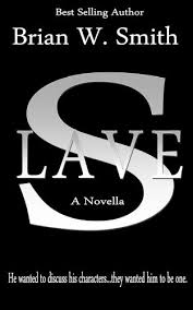 Review: Slave – Brian W. Smith