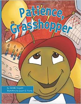 Patience, Grasshopper – Janelle Toussant