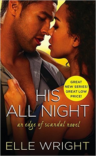 Review: His All Night – Elle Wright