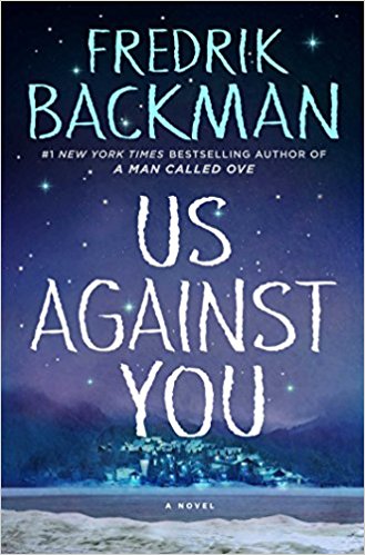 Review: Us Against You – Fredrik Backman