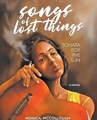 Review: Songs of Lost Things: Sonata for the Sun – Monica McCollough
